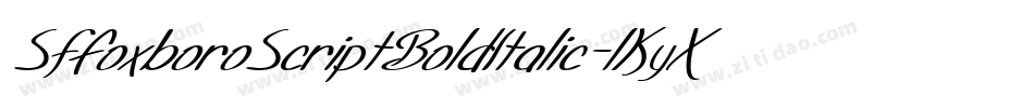 SfFoxboroScriptBoldItalic-lKyX字体转换 SfFoxboroScriptBoldItalic-lKyX字体转换