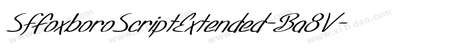 SfFoxboroScriptExtended-Ba8V字体转换 SfFoxboroScriptExtended-Ba8V字体转换