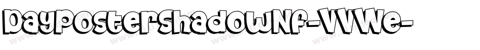 DayPosterShadowNf-VVWe字体转换