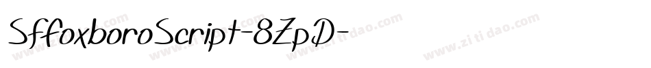 SfFoxboroScript-8ZpD字体转换 SfFoxboroScript-8ZpD字体转换