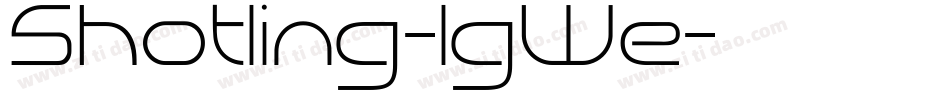 Shotling-lgWe字体转换