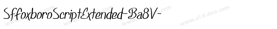 SfFoxboroScriptExtended-Ba8V字体转换 SfFoxboroScriptExtended-Ba8V字体转换