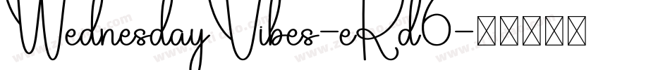 WednesdayVibes-eRd6字体转换
