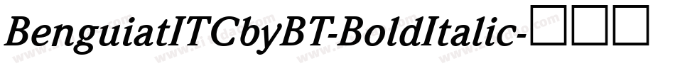 BenguiatITCbyBT-BoldItalic字体转换