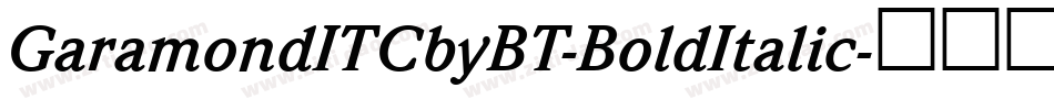 GaramondITCbyBT-BoldItalic字体转换