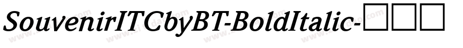SouvenirITCbyBT-BoldItalic字体转换