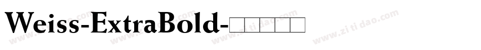 Weiss-ExtraBold字体转换