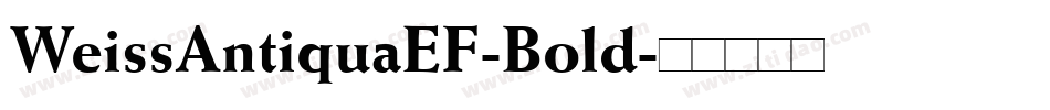 WeissAntiquaEF-Bold字体转换
