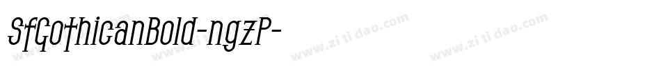 SfGothicanBold-ngzP字体转换