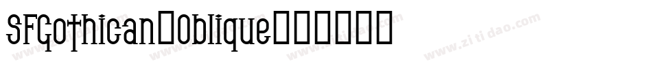 SFGothican-Oblique字体转换