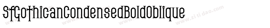 SfGothicanCondensedBoldOblique-RJ4W字体转换