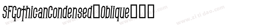 SFGothicanCondensed-Oblique字体转换