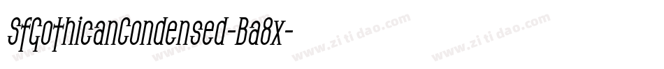 SfGothicanCondensed-Ba8x字体转换