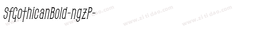 SfGothicanBold-ngzP字体转换