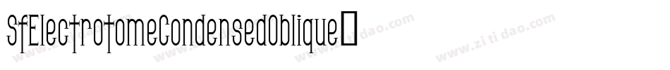 SfElectrotomeCondensedOblique-5aqv字体转换