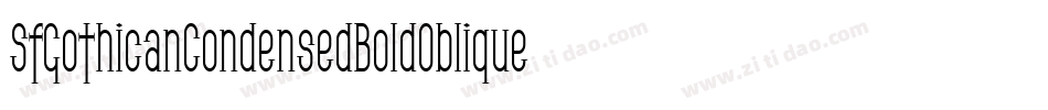 SfGothicanCondensedBoldOblique-RJ4W字体转换