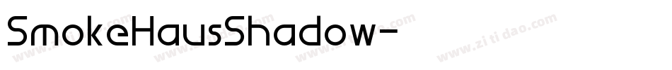 SmokeHausShadow字体转换