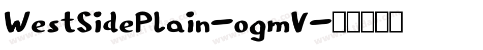 WestSidePlain-ogmV字体转换