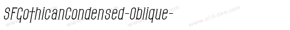 SFGothicanCondensed-Oblique字体转换