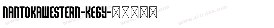 NantokaWestern-Ke6y字体转换