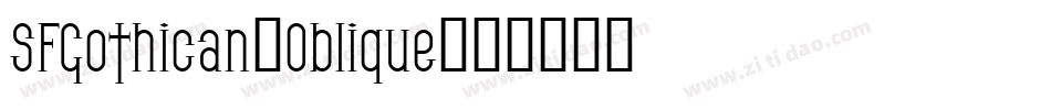 SFGothican-Oblique字体转换