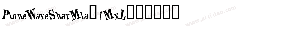 PloneWareSharMla-1MxL字体转换