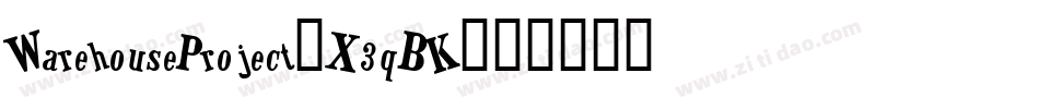 WarehouseProject-X3qBK字体转换