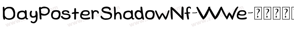 DayPosterShadowNf-VVWe字体转换