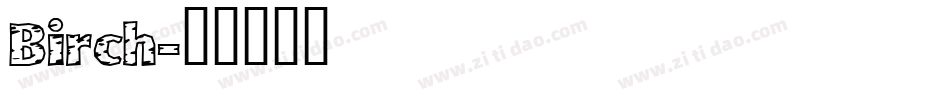 Birch字体转换
