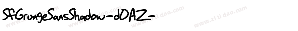 SfGrungeSansShadow-dOAZ字体转换 SfGrungeSansShadow-dOAZ字体转换