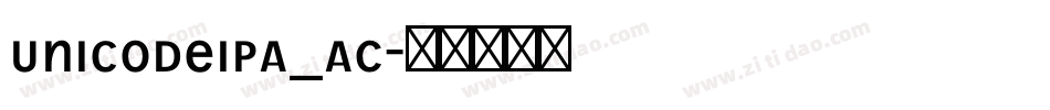 UnicodeIPA_AC字体转换 UnicodeIPA_AC字体转换
