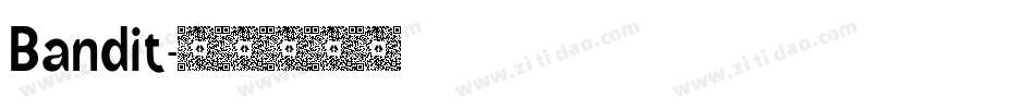 Bandit字体转换