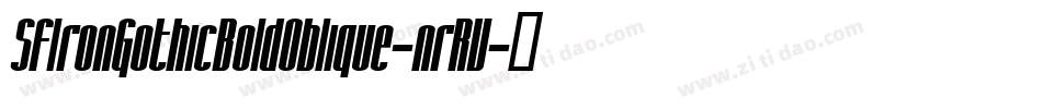 SfIronGothicBoldOblique-nrRV字体转换