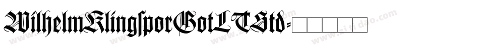 WilhelmKlingsporGotLTStd字体转换