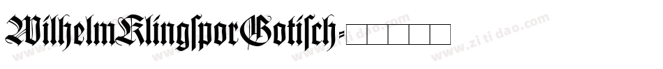 WilhelmKlingsporGotisch字体转换