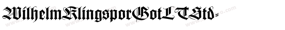 WilhelmKlingsporGotLTStd字体转换