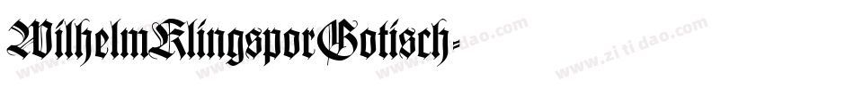 WilhelmKlingsporGotisch字体转换