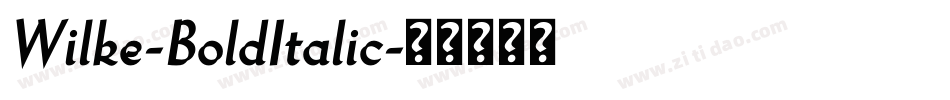 Wilke-BoldItalic字体转换