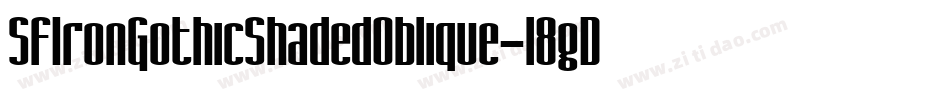 SfIronGothicShadedOblique-l8gD字体转换