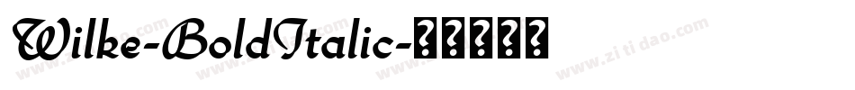Wilke-BoldItalic字体转换