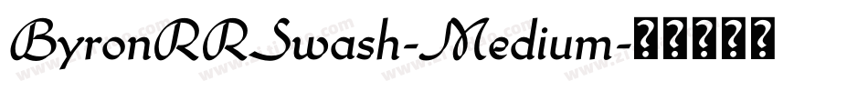 ByronRRSwash-Medium字体转换