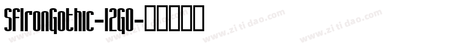 SfIronGothic-12G0字体转换