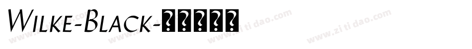 Wilke-Black字体转换