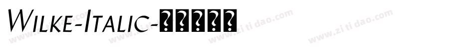Wilke-Italic字体转换