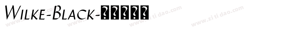 Wilke-Black字体转换