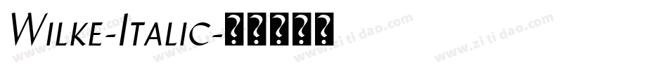 Wilke-Italic字体转换