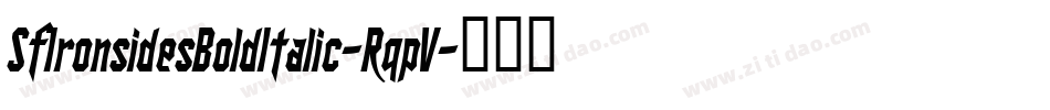 SfIronsidesBoldItalic-RqpV字体转换 SfIronsidesBoldItalic-RqpV字体转换
