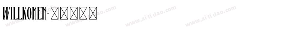 willkomen字体转换