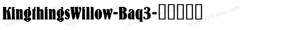KingthingsWillow-Baq3字体转换