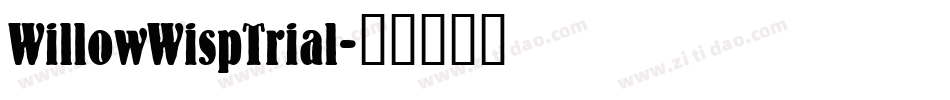 WillowWispTrial字体转换